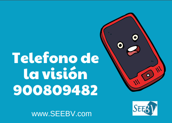 La SEEBV lanza el teléfono de la visión 900809482